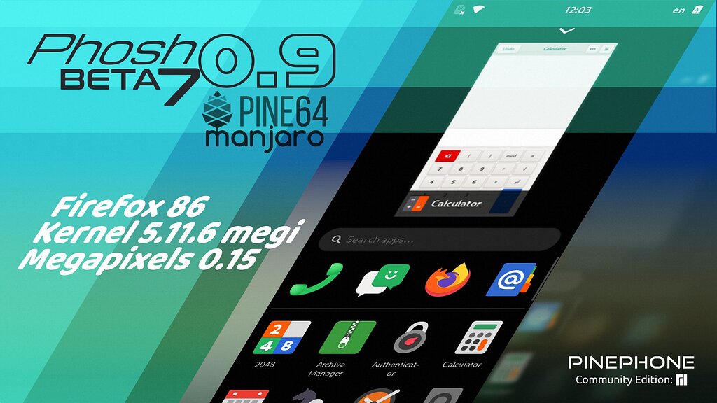 Manjaro ARM Beta7 with Phosh (PinePhone) Releases Manjaro Linux Forum