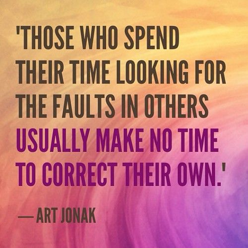 Looking for faults in others